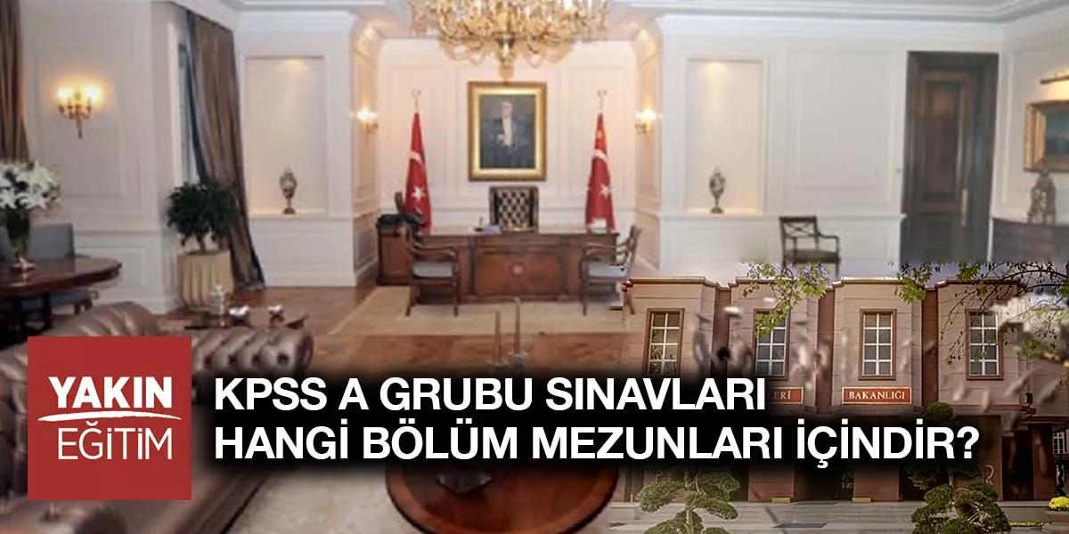 KPSS A GRUBU SINAVLARI HANGİ BÖLÜM MEZUNLARI İÇİNDİR? .jpg