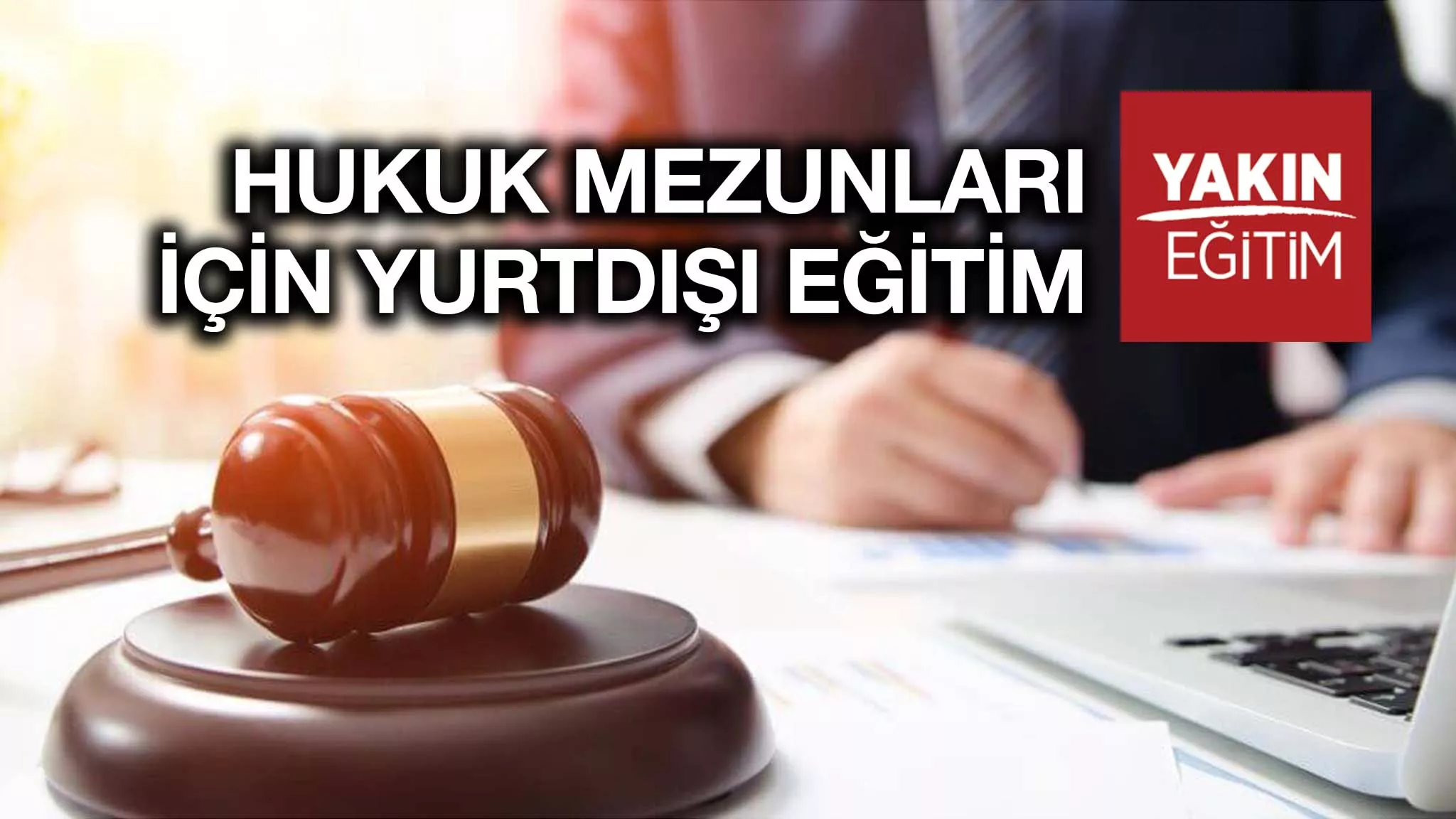 HUKUK MEZUNLARI İÇİN YURTDIŞI EĞİTİM.jpg