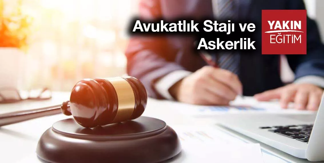 avukatlık stajı askerlik erteleme.jpg