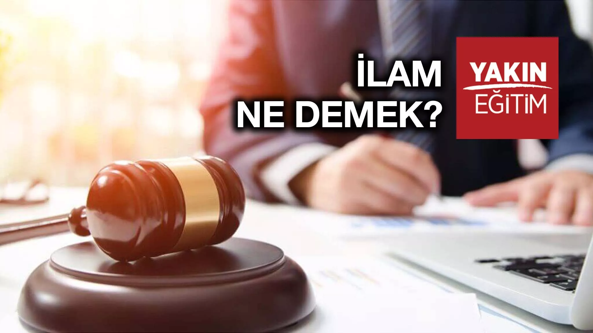 İLAM NEDİR? İLAM NE DEMEK?  .jpg