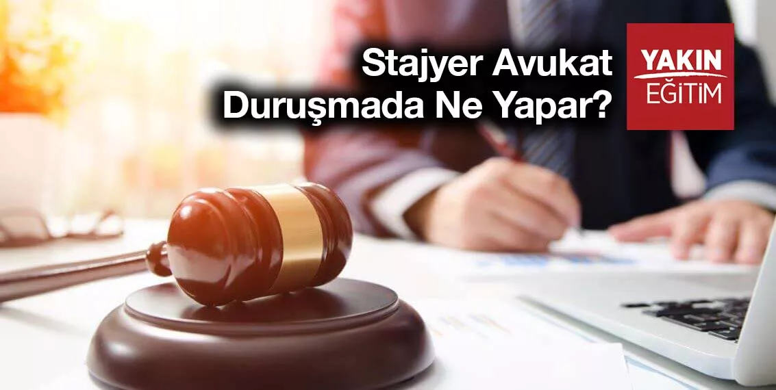 Stajyer Avukat Duruşmada Ne Yapar?.jpg