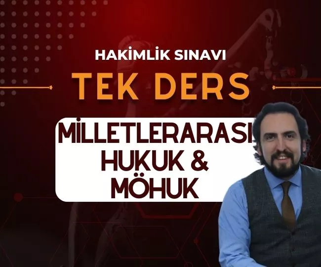 MİLLETLERARASI HUKUK & MÖHUK TEK DERS