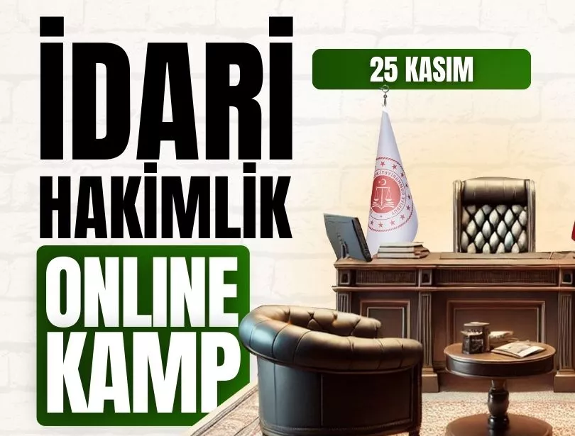 ONLINE İDARİ HAKİMLİK KAMPI